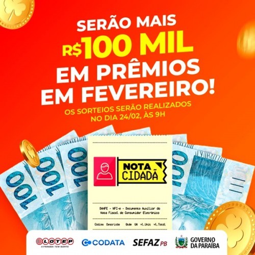 Nota Cidadã: compras em fevereiro concorrem a R$ 100 mil