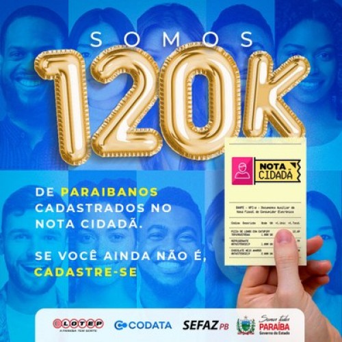 Nota Cidadã chega a 120 mil cadastrados ativos na Paraíba