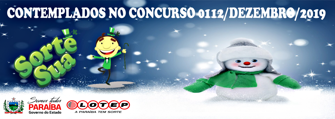 CONTEMPLADOS NO CONCURSO 0112 / DEZEMBRO / 2019
