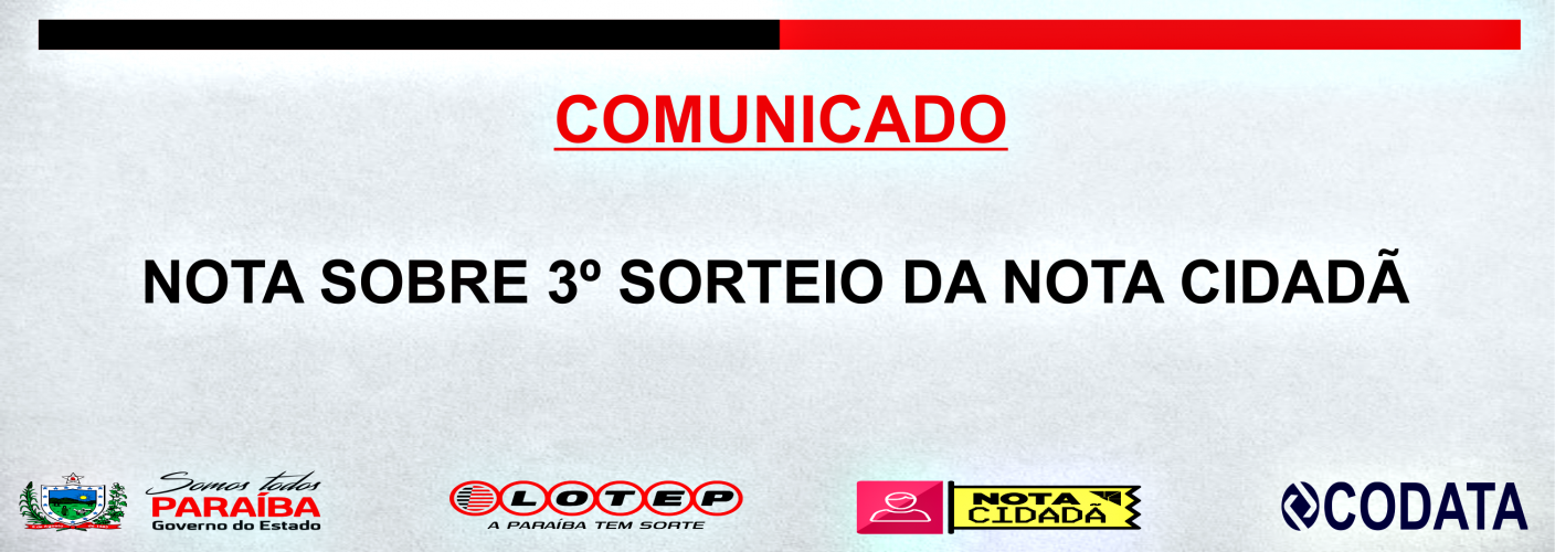 NOTA SOBRE 3º SORTEIO DA NOTA CIDADÃ